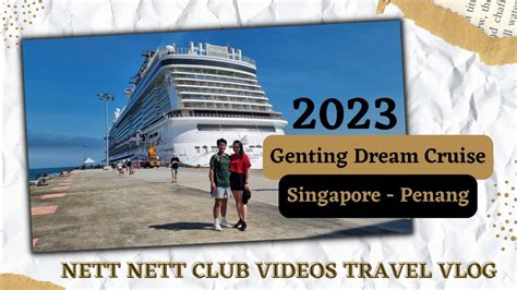 Genting Dream Cruise: Expert Review (2023) .
